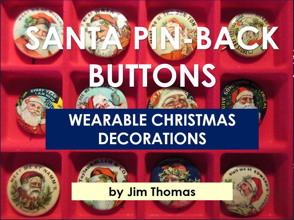 Santa PinBack Buttons Wearable Christmas Decorations VIDEO The